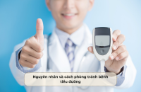 Nguyên nhân và cách phòng tránh bệnh tiểu đường