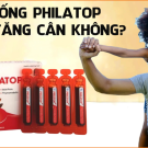 Philatop Và Chuyện Tăng Cân, Cơ Chế Thật Sự Là Gì?
